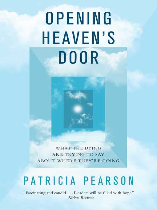 Title details for Opening Heaven's Door by Patricia Pearson - Wait list